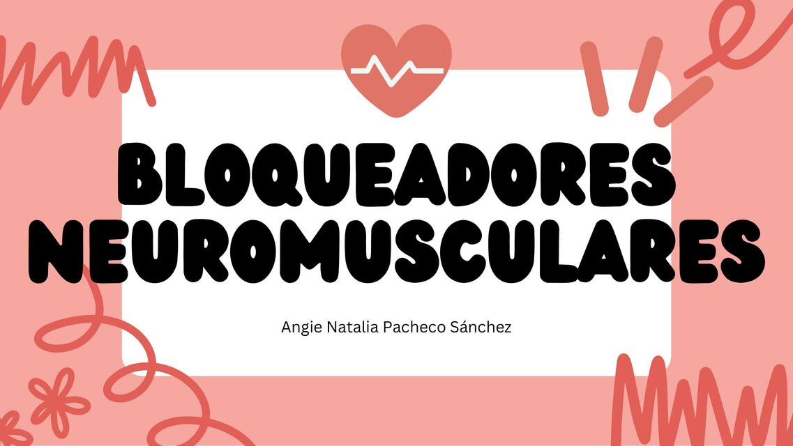 Bloqueadores neuromusculares