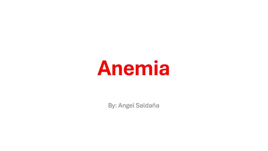 SEMIOLOGIA ANEMIA