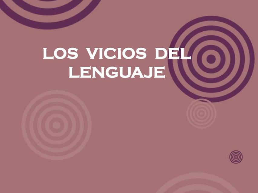 VICIOS DEL LENGUAJE 2