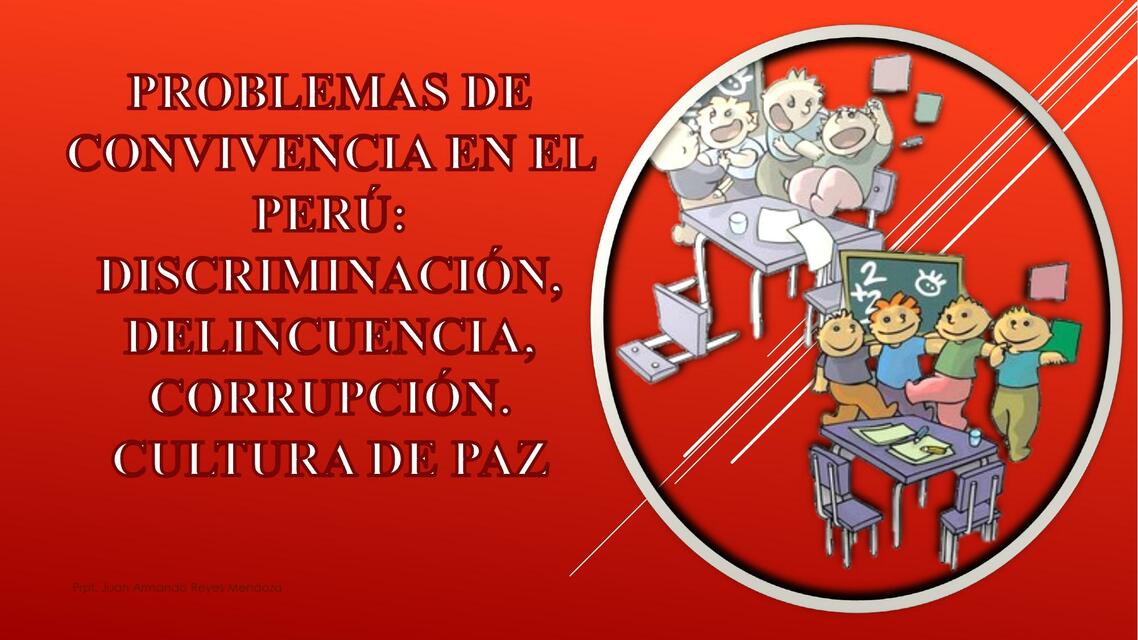 Problemas de convivencia en el Perú discriminación