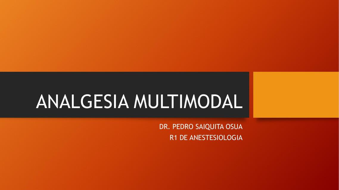 ANALGESIA MULTIMODAL