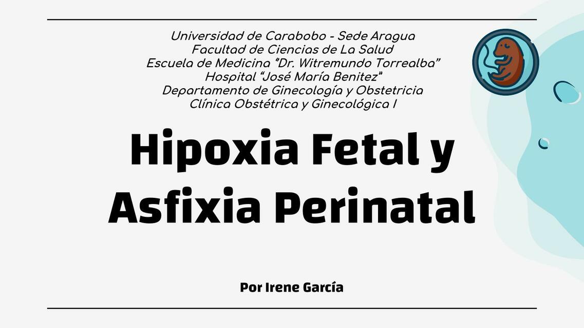 Hipoxia Fetal y Asfixia Perinatal