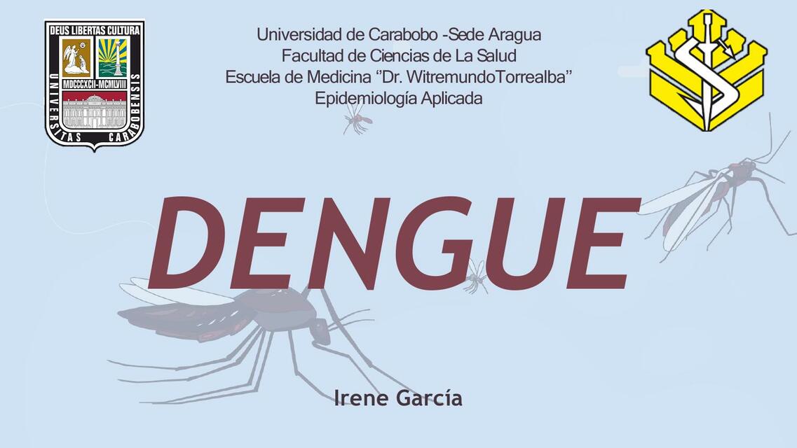 Dengue Epidemiología