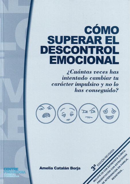 Cómo superar el descontrol emocional