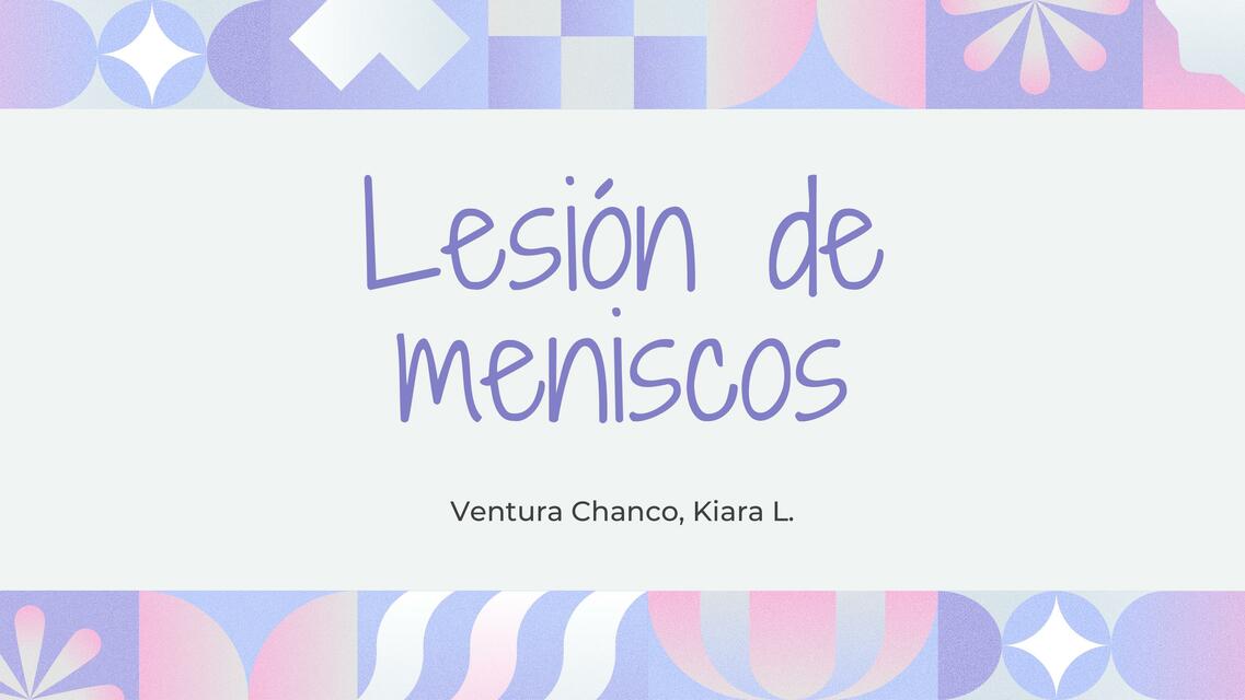 Lesión de meniscos