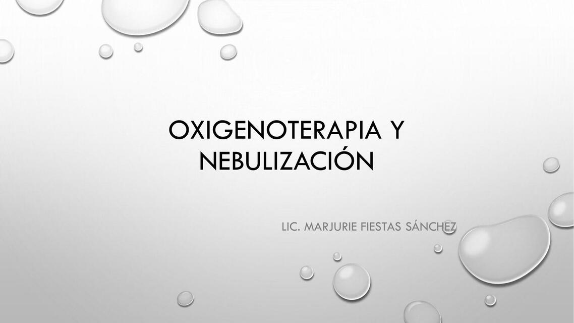 Oxigenoterapia y nebulización