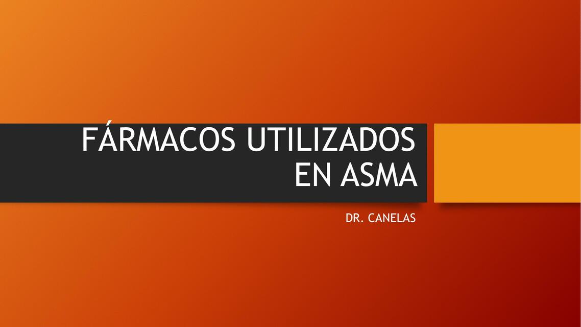 Fármacos utilizados en asma 