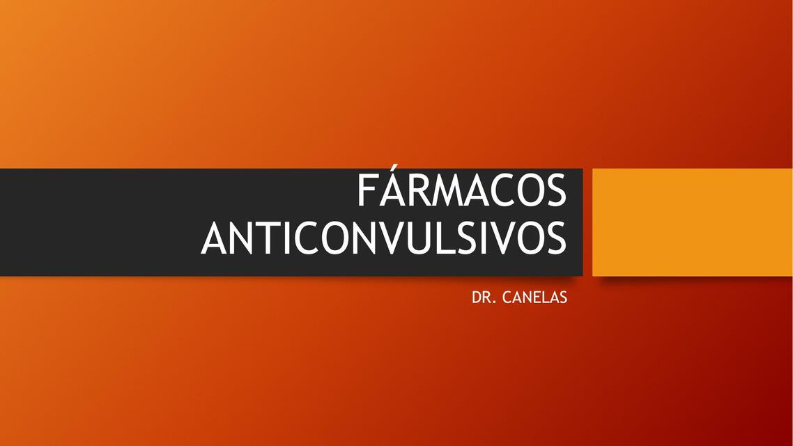 Fármacos anticonvulsivos