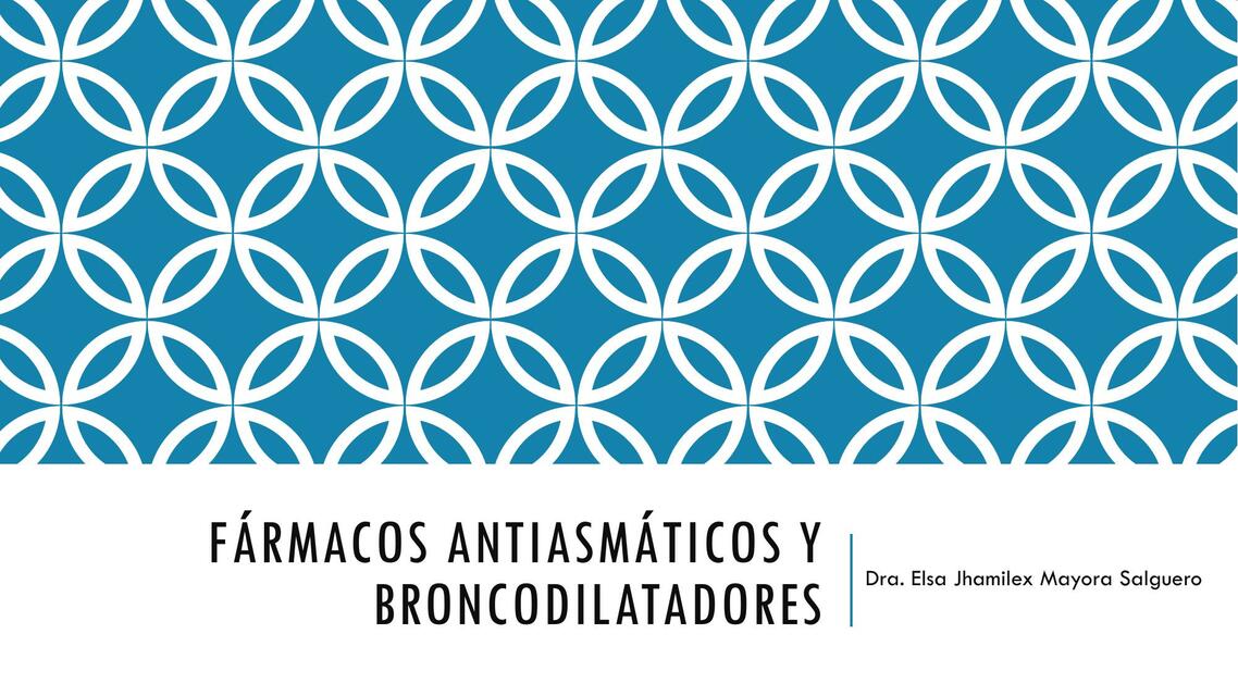 Farmacos Antiasmáticos y broncodilatadores SABADO