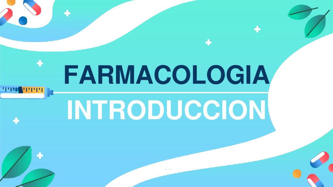 2 INTRODUCCION A LA FARMACOLOGIA