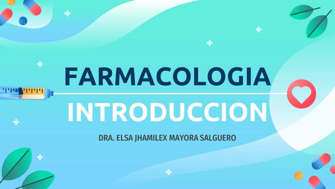 INTRODUCCION A LA FARMACOLOGIA 2