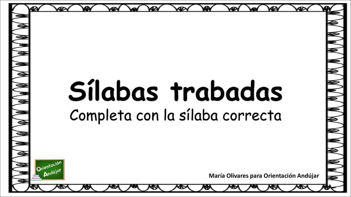 1 Completar silabas trabadas