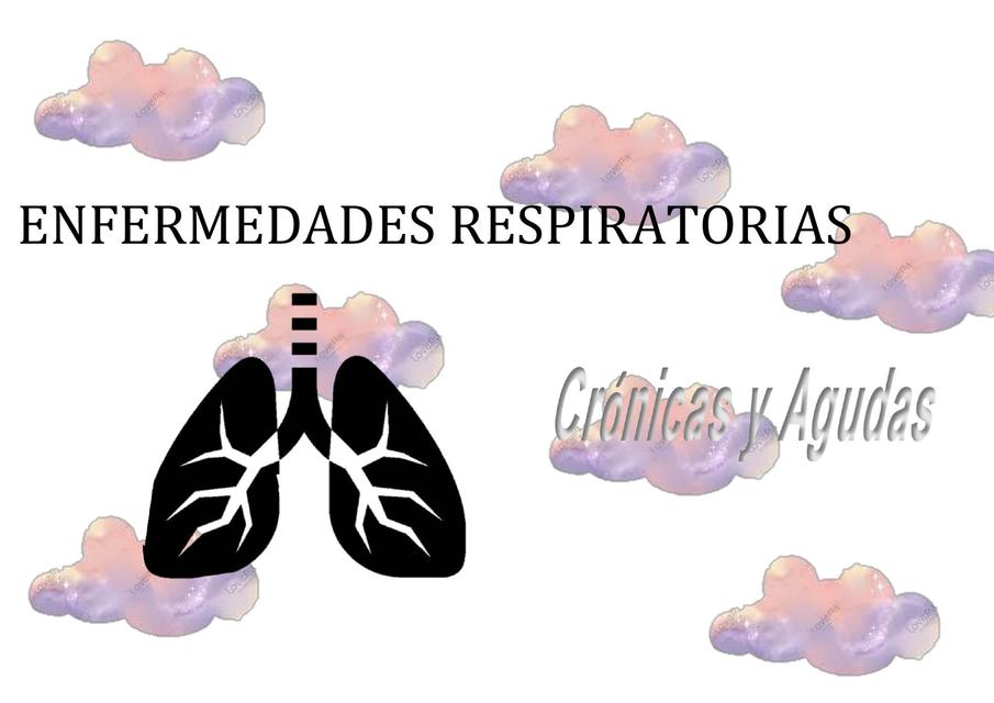 ENFERMEDADES RESPIRATORIAS