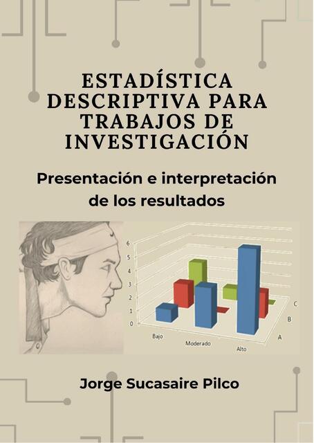 Estadística descriptiva para trabajos de investiga