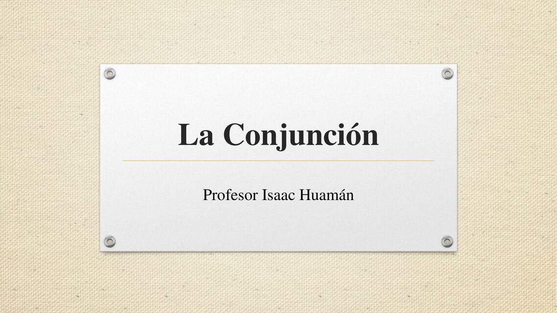 La Conjunción