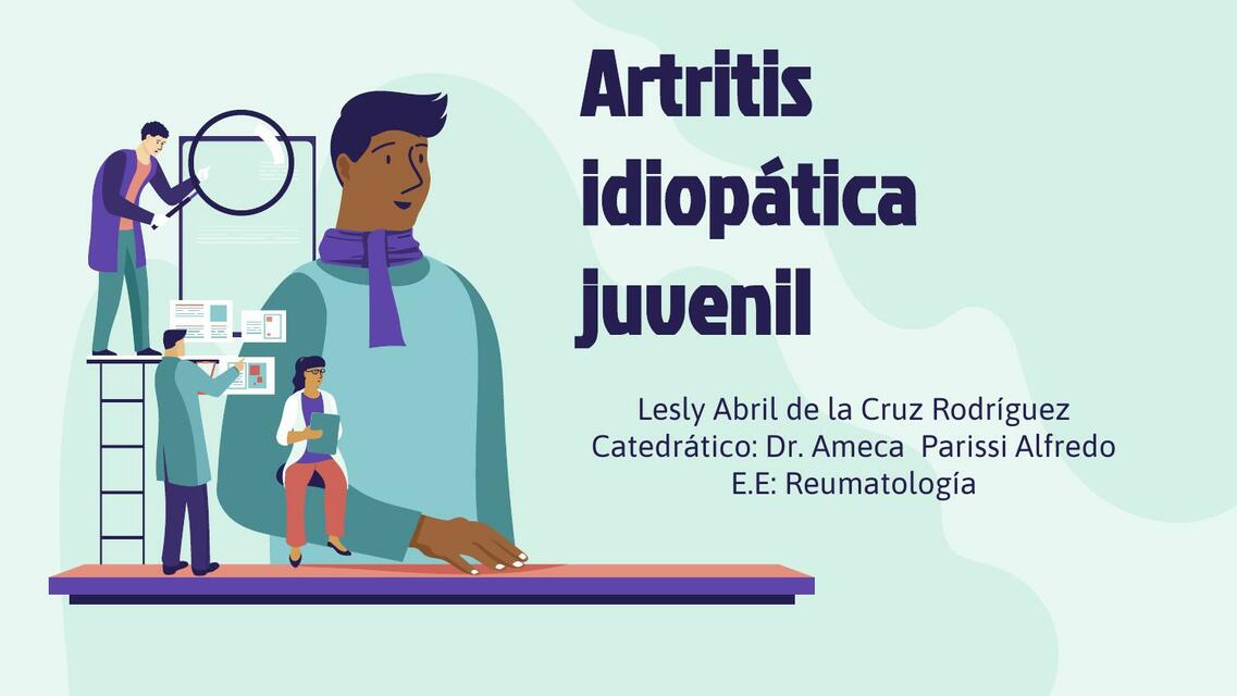 Artritis idiopática juvenil Lesly De La Cruz