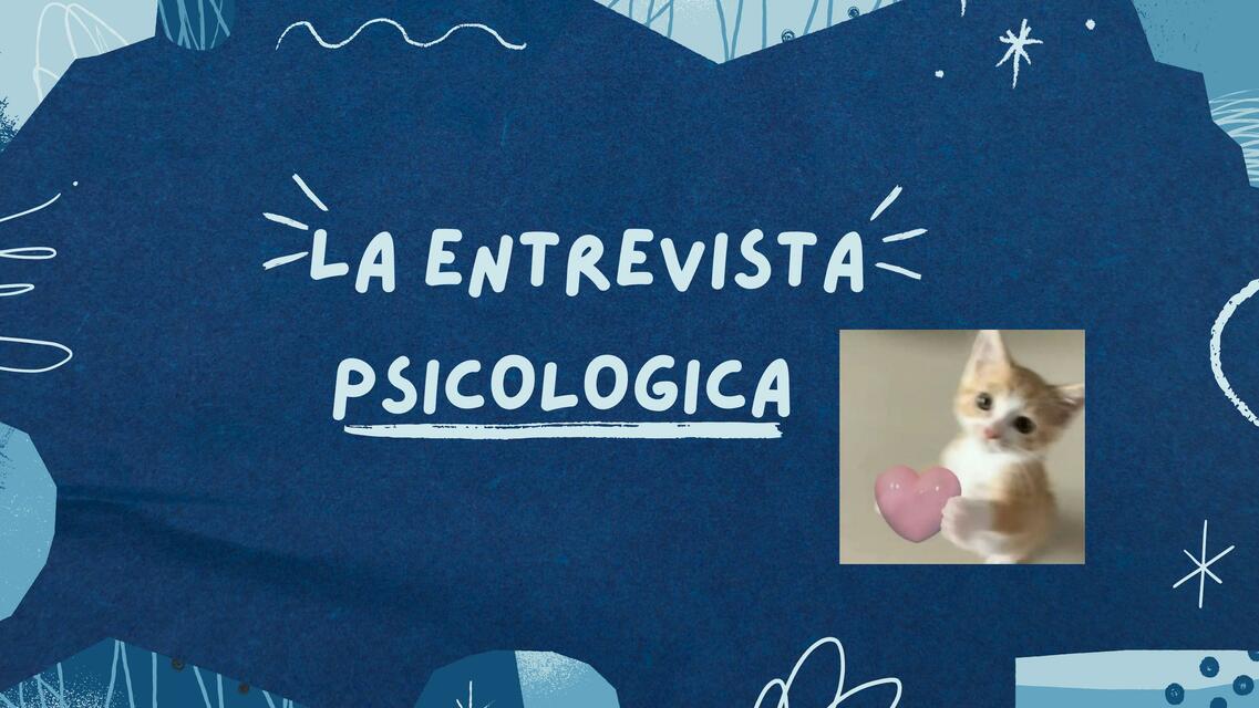 ¿Que es la entrevista psicológica?