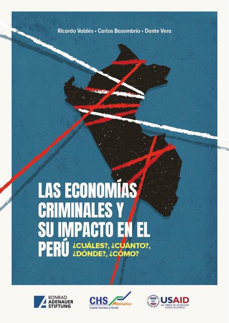 Las economías criminales y su Impacto en el Perú