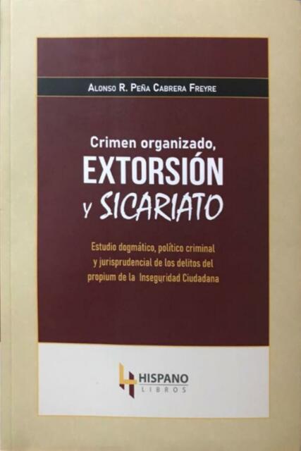 PEÑA C CRIMEN ORGANIZADO EXTORCION Y SICARIATO