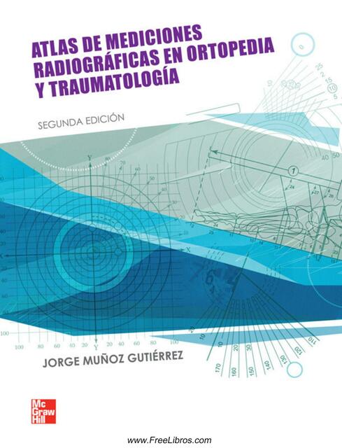 Atlas de Mediciones Radiográficas