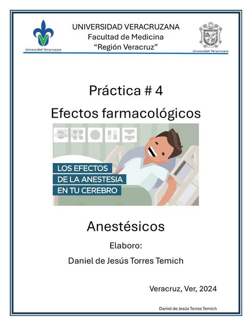 Práctica 4 Efecto fármacologicos Anestesicos