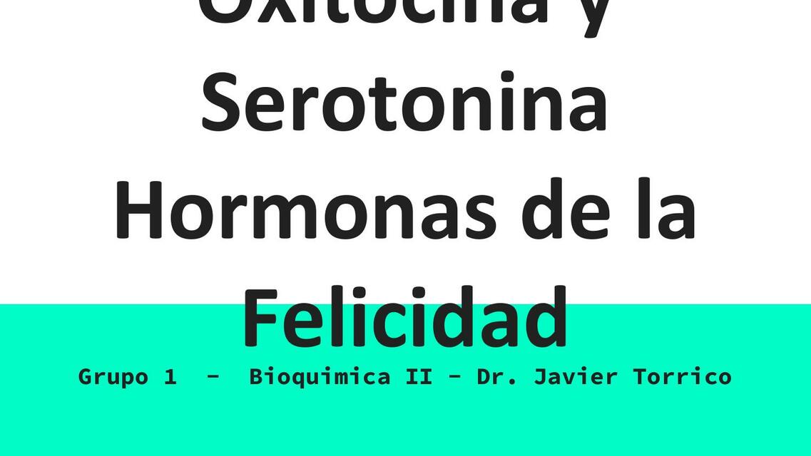 Hormonas de la felicidad 1 2