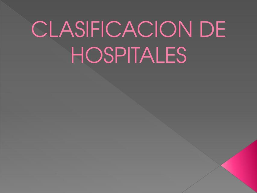 CLASIFICACION DE HOSPITALES pptx