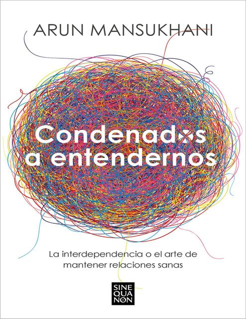 Condenados a entendernos