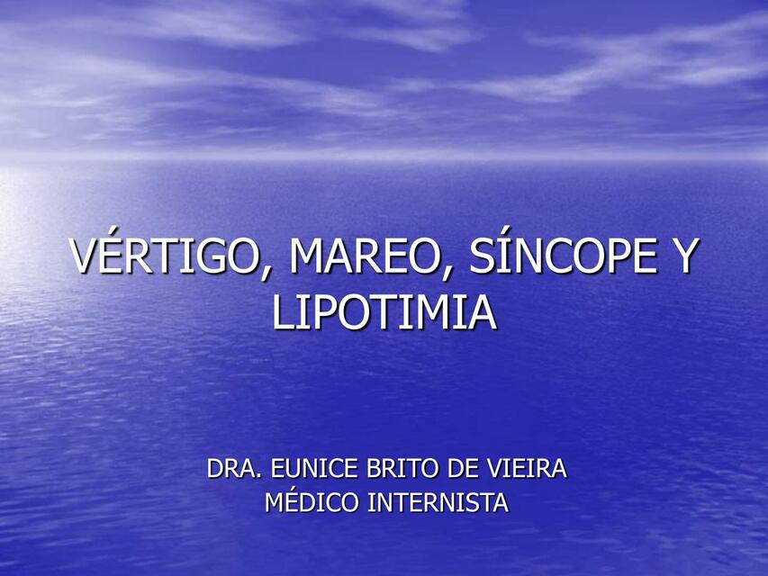 Vértigo mareo síncope y lipotimia 2