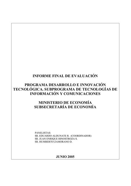 Informe final de evaluación. Programa desarrollo e innovación tecnológica