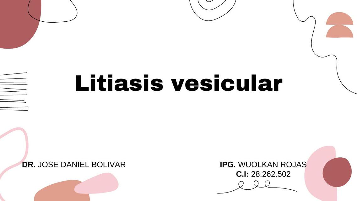 LITIASIS VESICULAR