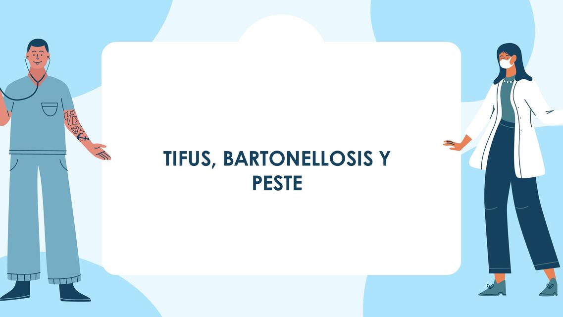 TIFUS BARTOLENOSIS Y PESTE