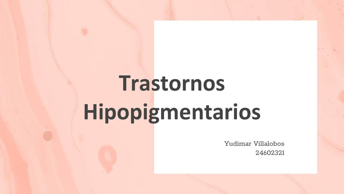 hipopigmentario yudimar