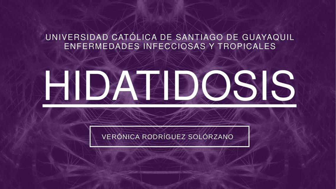 Enfermedades infecciosas: HIDATIDOSIS