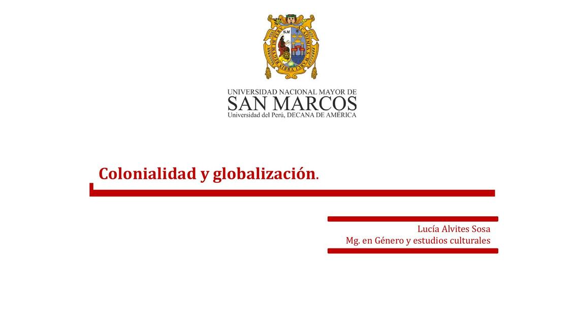 Clase 8 Colonialidad y globalizaicon