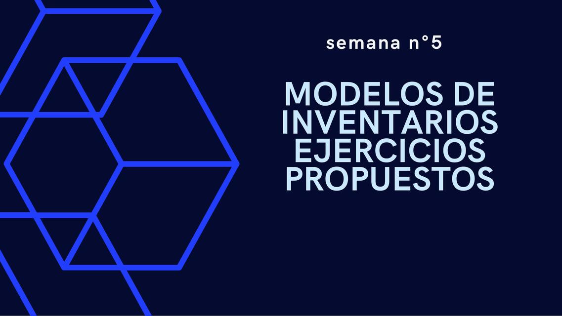 Modelos de Inventarios Ejercicios Propuestos