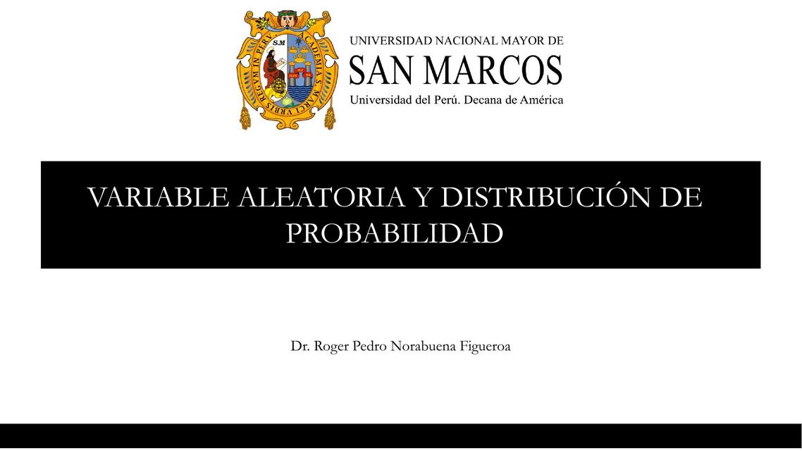 VARIABLE ALEATORIA Y DISTRIBUCIÓN DE PROBABILIDAD