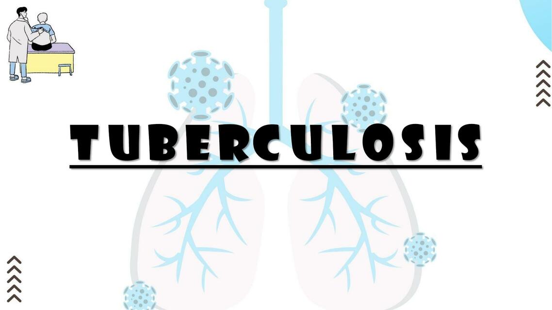 TUBERCULOSIS