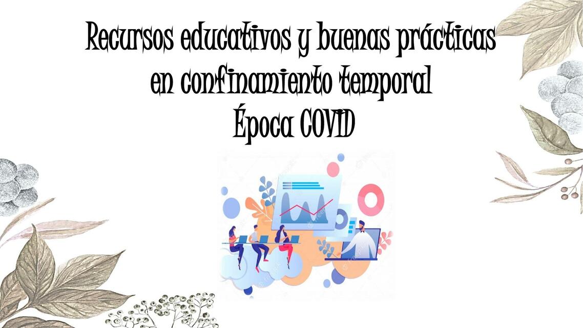 RECURSOS EDUCATIVOS EPOCA COVID