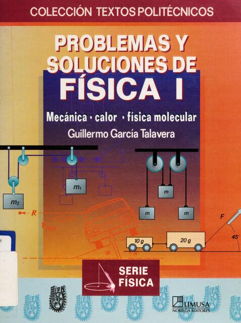 Problemas y Soluciones de Física Guillermo García