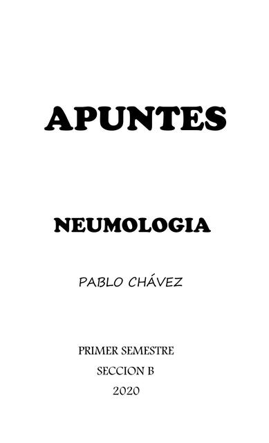 APUNTES NEUMO PRIMER SEMESTRE