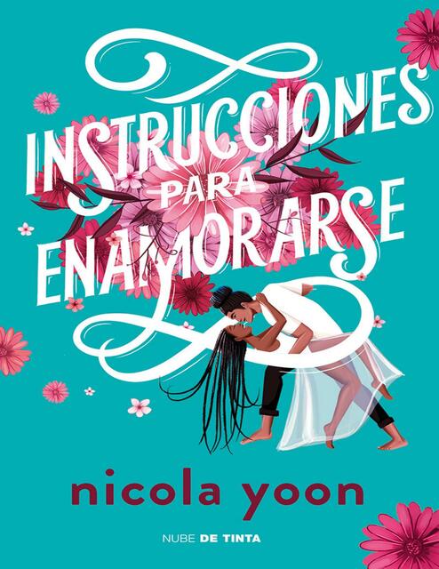 Instrucciones para enamorarse by Nicola Yoon z lib