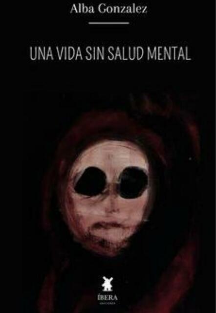 Una vida sin salud mental Alba Gonzalez