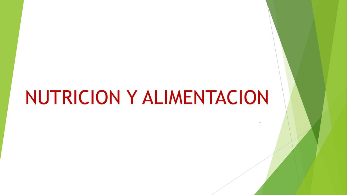 NUTRICION Y ALIMENTACION