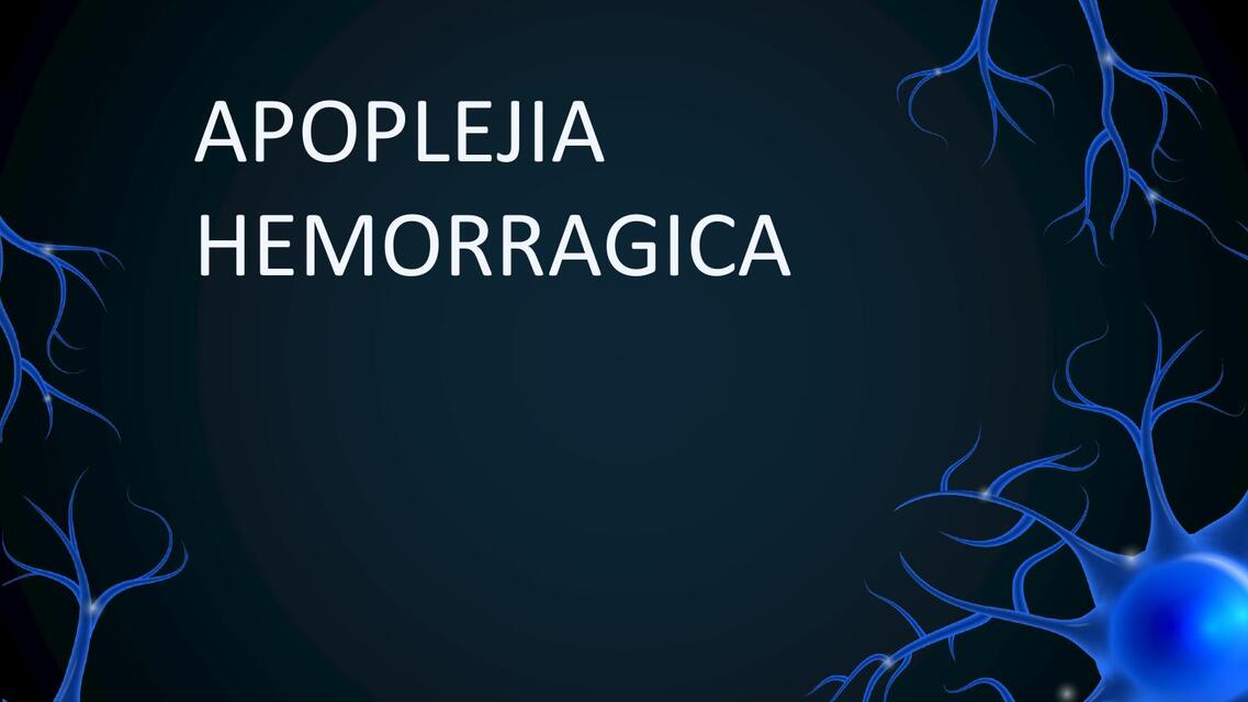 APOPLEJIA HEMORRAGICA