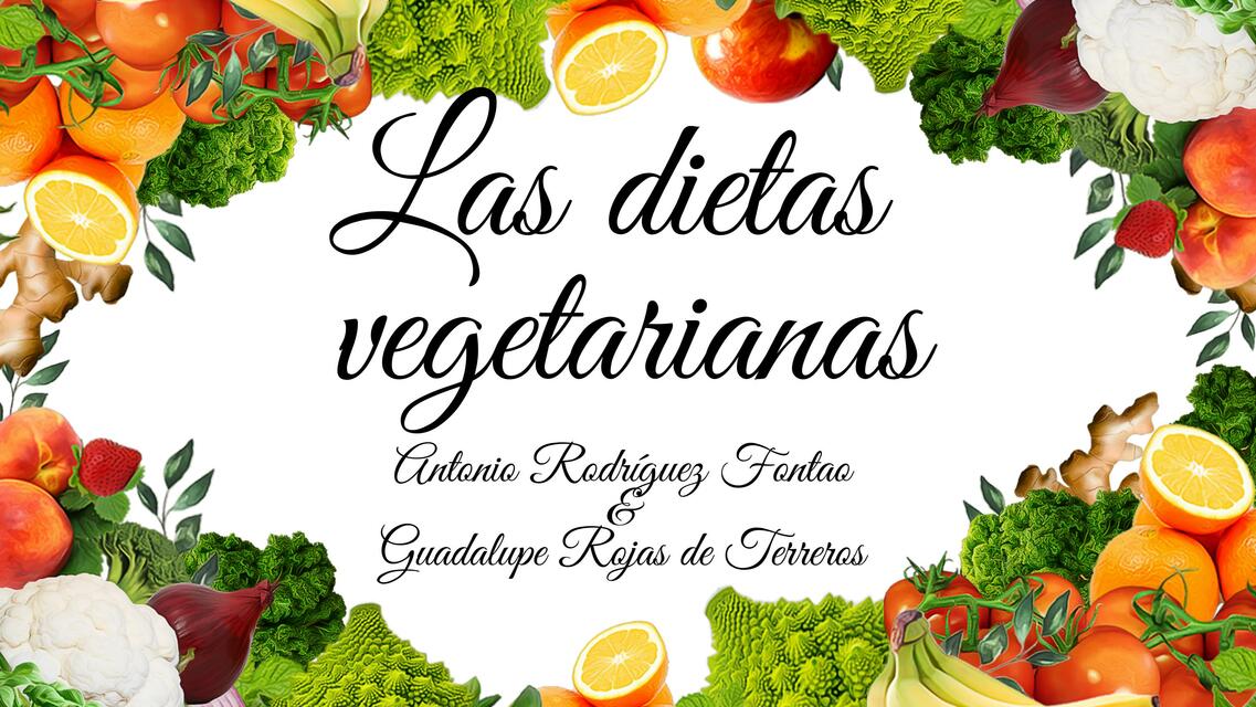 Las dietas vegetarianas