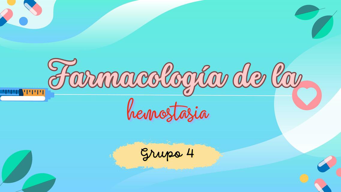 Farmacología de la hemostasia y coagulación