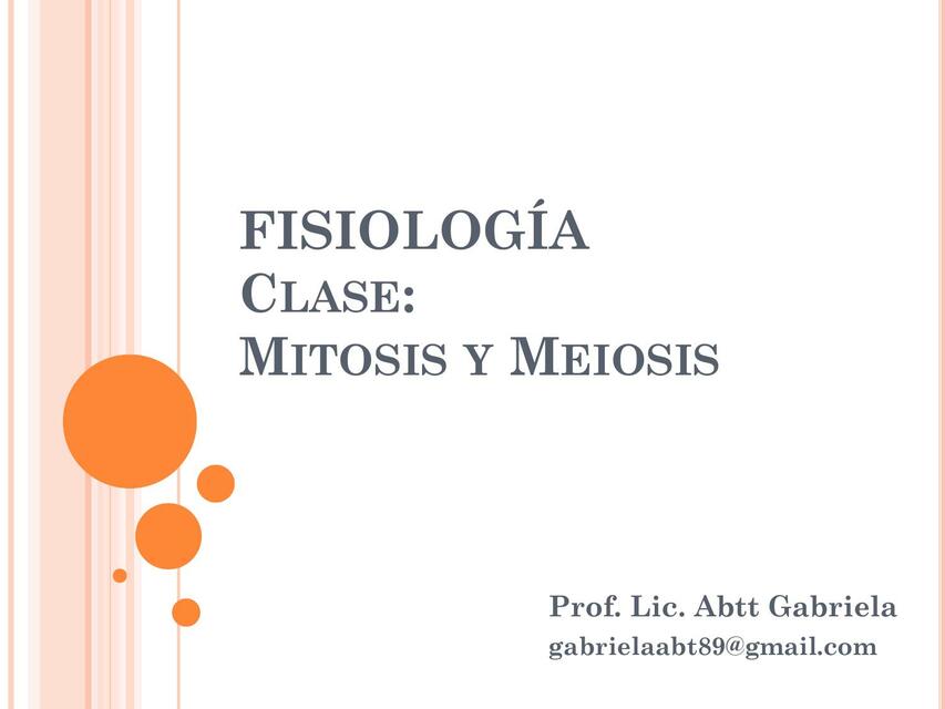 2 Fisiologia Clase 1 Mitosis y Meiosis