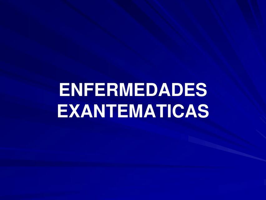 ENFERMEDADES EXANTEMATICAS