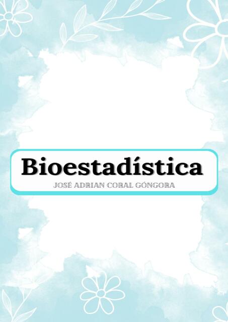 Bioestadística Apuntes Primer semestre